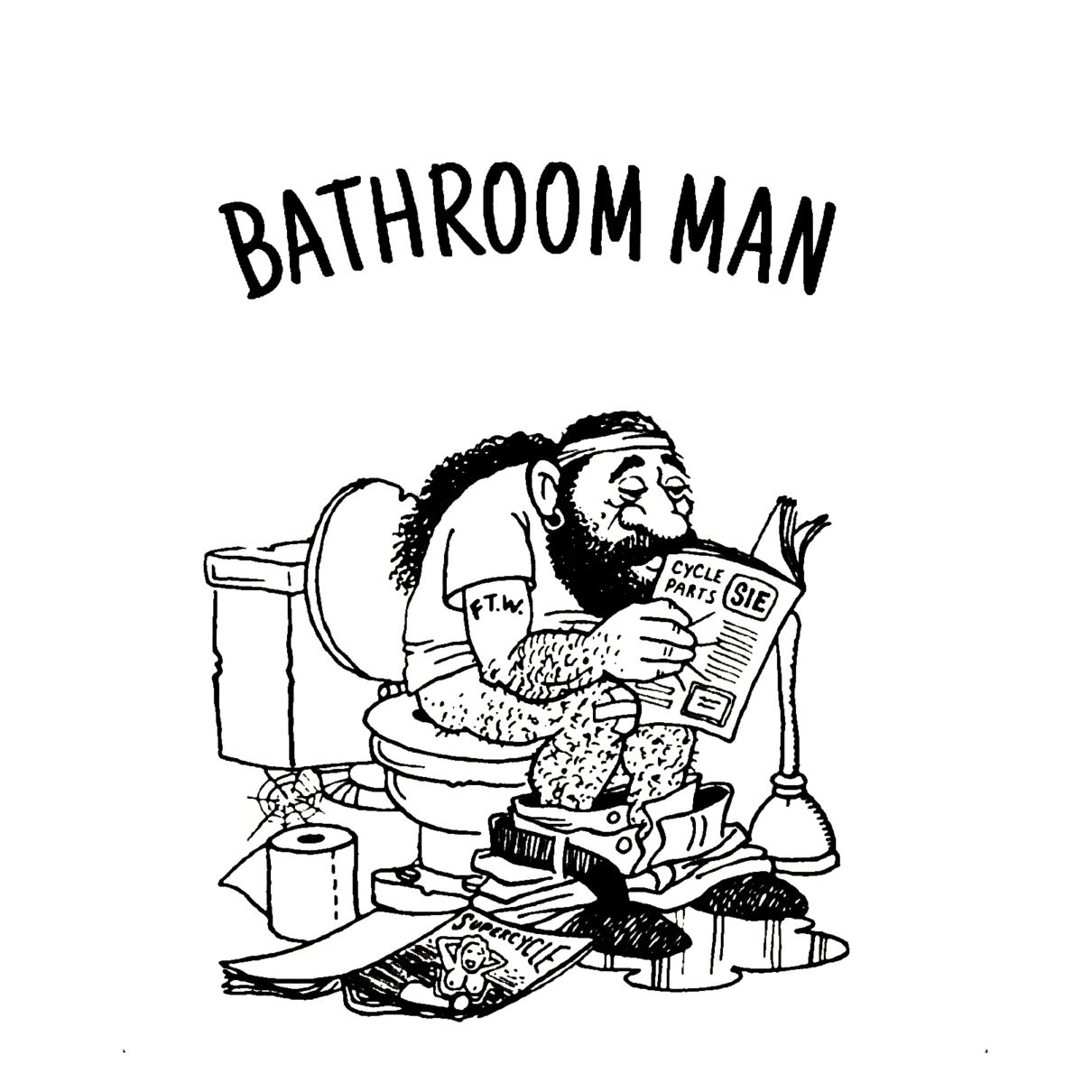 BATHROOM MAN